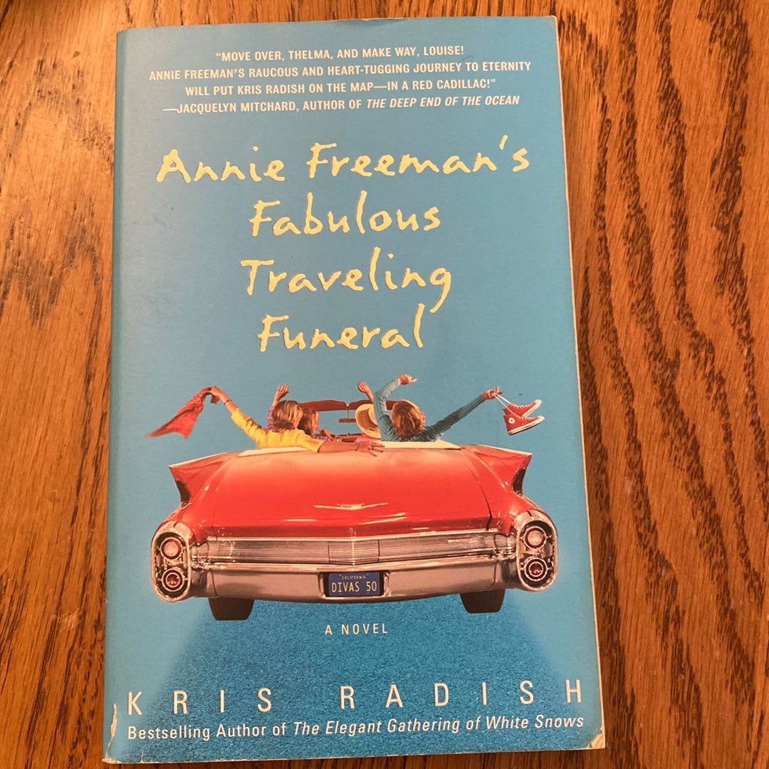 Annie Freeman's Fabulous Traveling Funeral