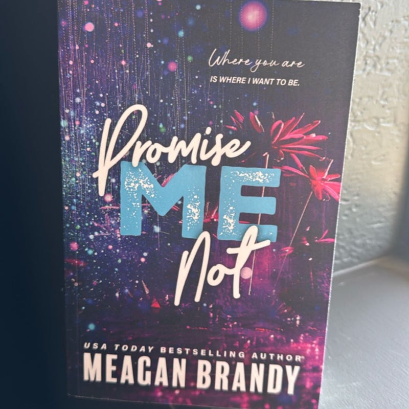 Promise Me Not