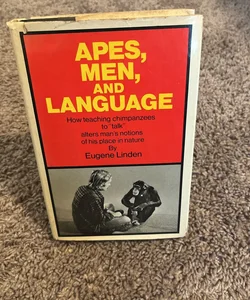 Apes, Men and Language
