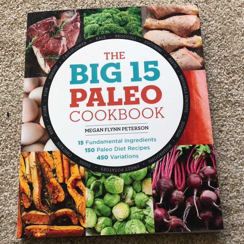 The Big 15 Paleo Cookbook