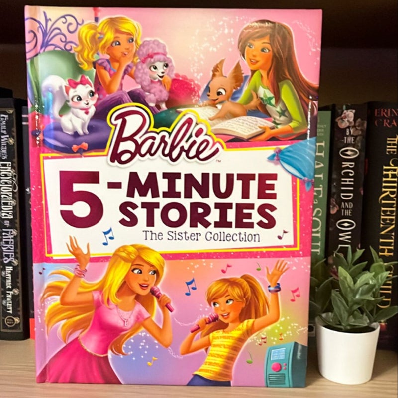 Barbie 5-Minute Stories: the Sister Collection (Barbie)