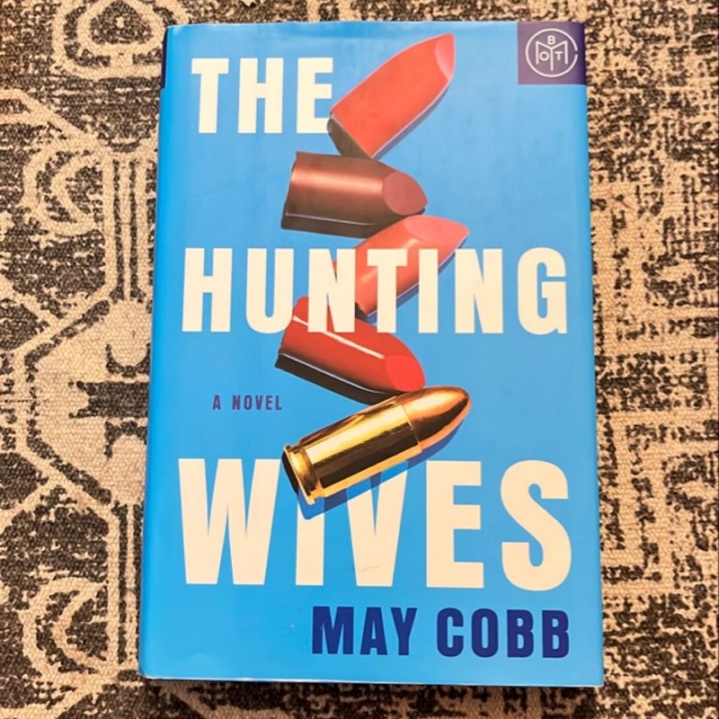 The Hunting Wives