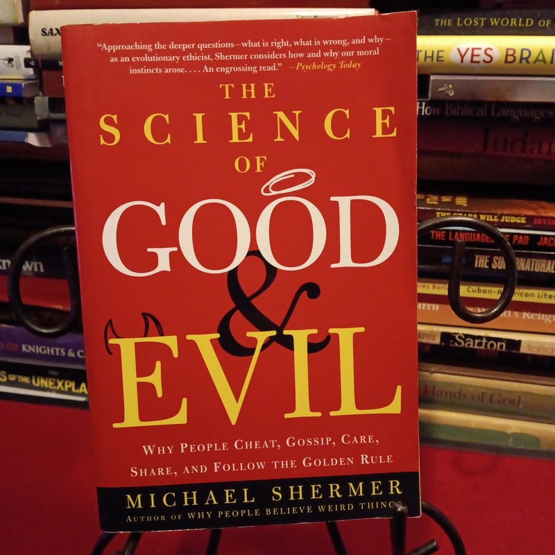 The Science of Good and Evil