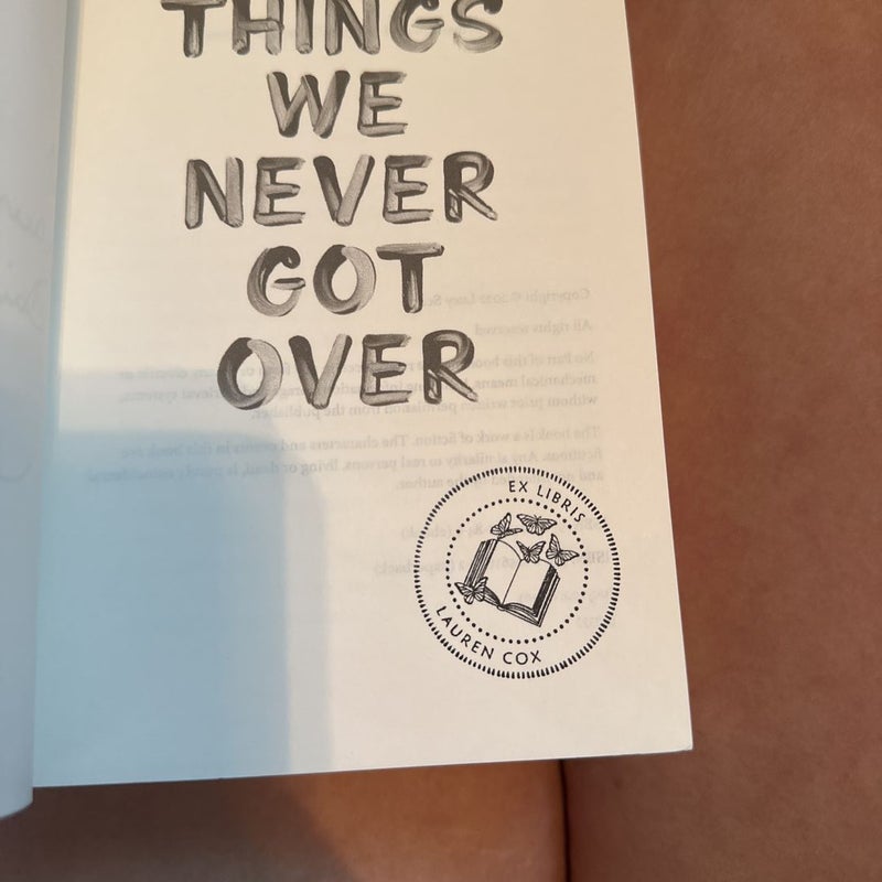 Things We Never Got Over