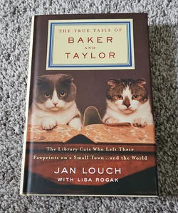 The True Tails of Baker and Taylor