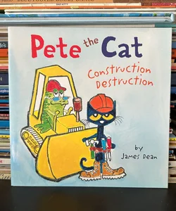 Pete the Cat, Construction Destruction