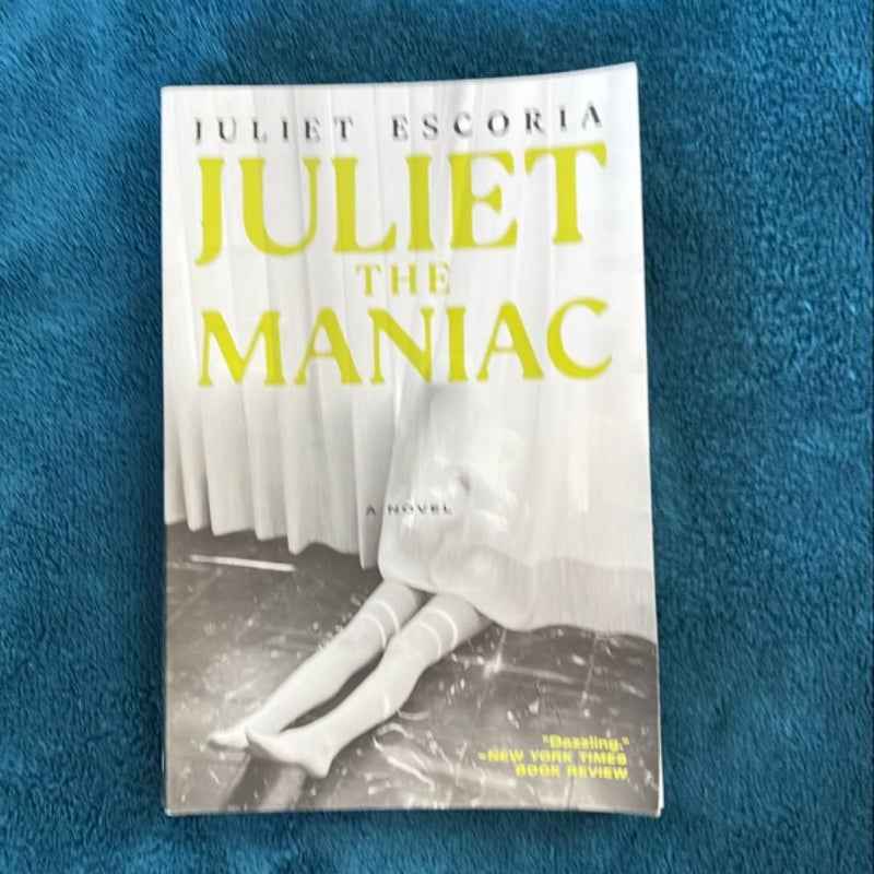 Juliet the Maniac