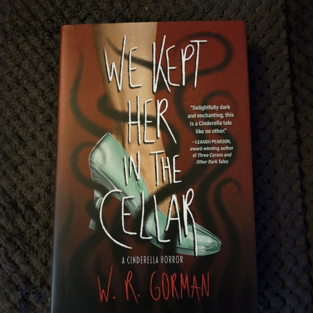 We Kept Her in the Cellar