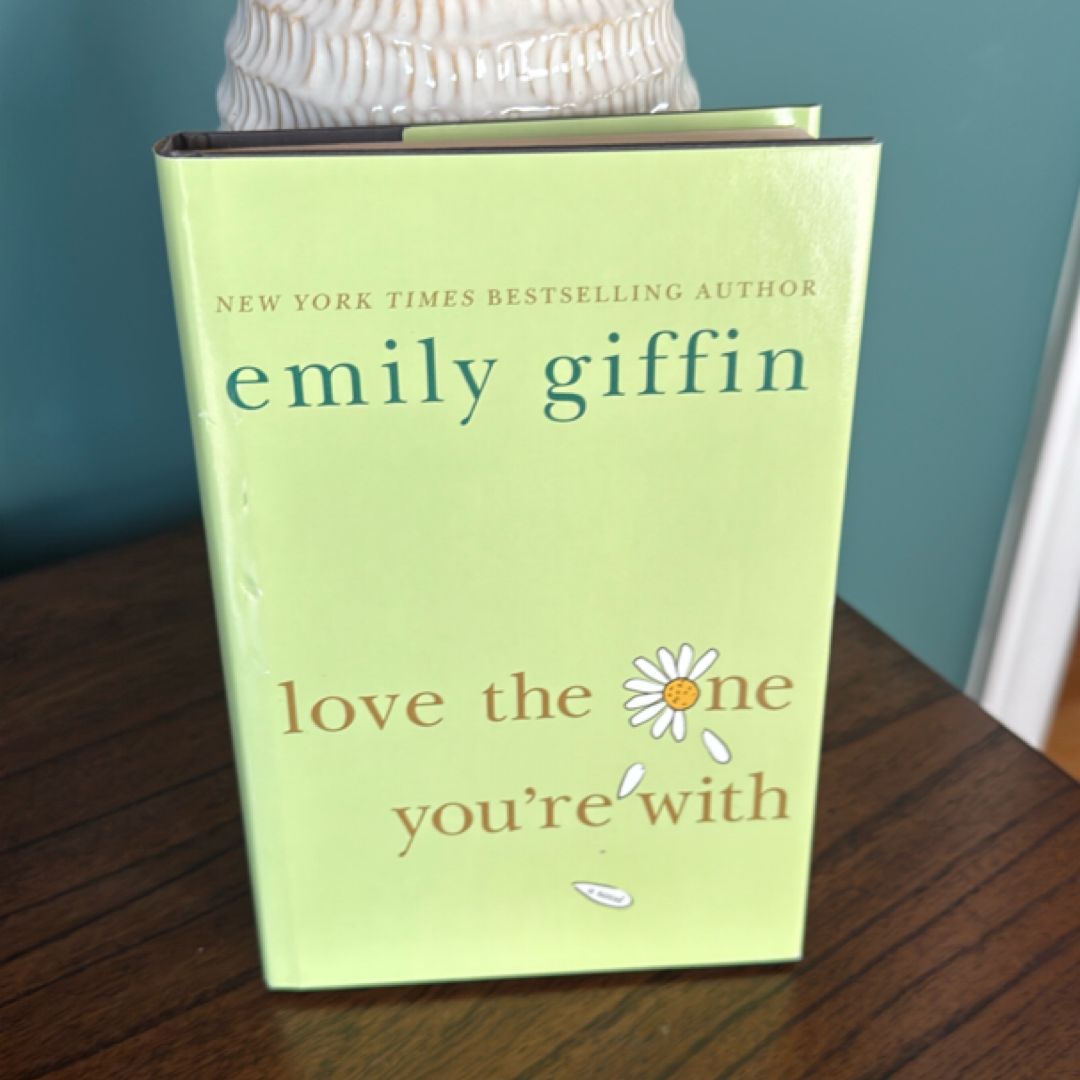 Love the One You're With