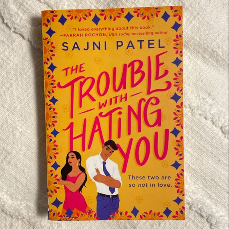 The Trouble with Hating You