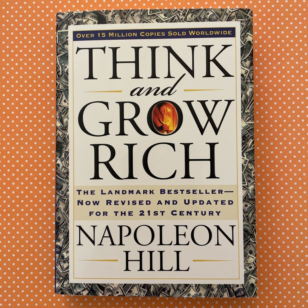 Think and Grow Rich by Napoleon Hill (Updated to 21st Century) Book