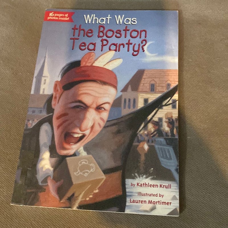 What Was the Boston Tea Party?