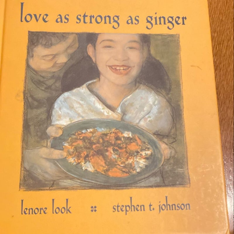 Love As Strong As Ginger