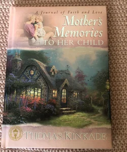 Mother's Memories to Her Child