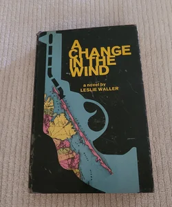 A Change In The Wind 