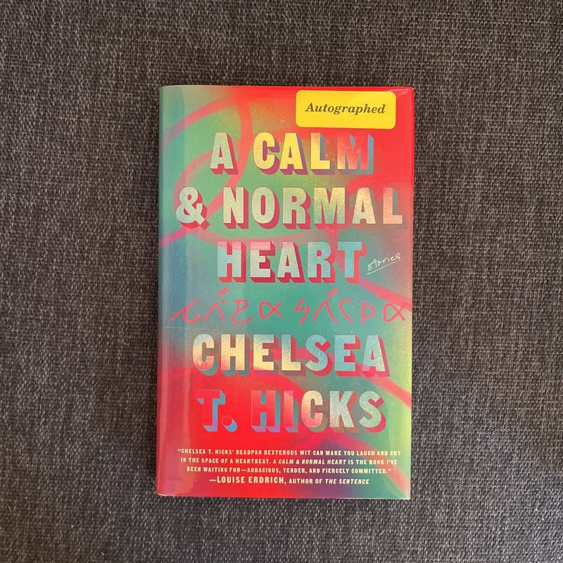 A Calm and Normal Heart: Stories