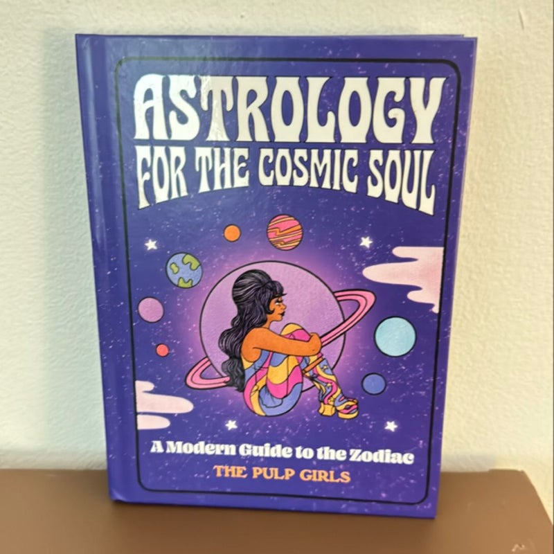 Astrology for the Cosmic Soul