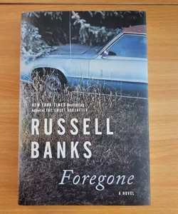 Foregone (First Edition)