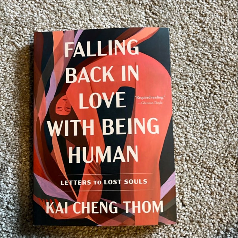 Falling Back in Love with Being Human