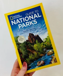 National Geographic Guide to National Parks of the United States, 8th Edition