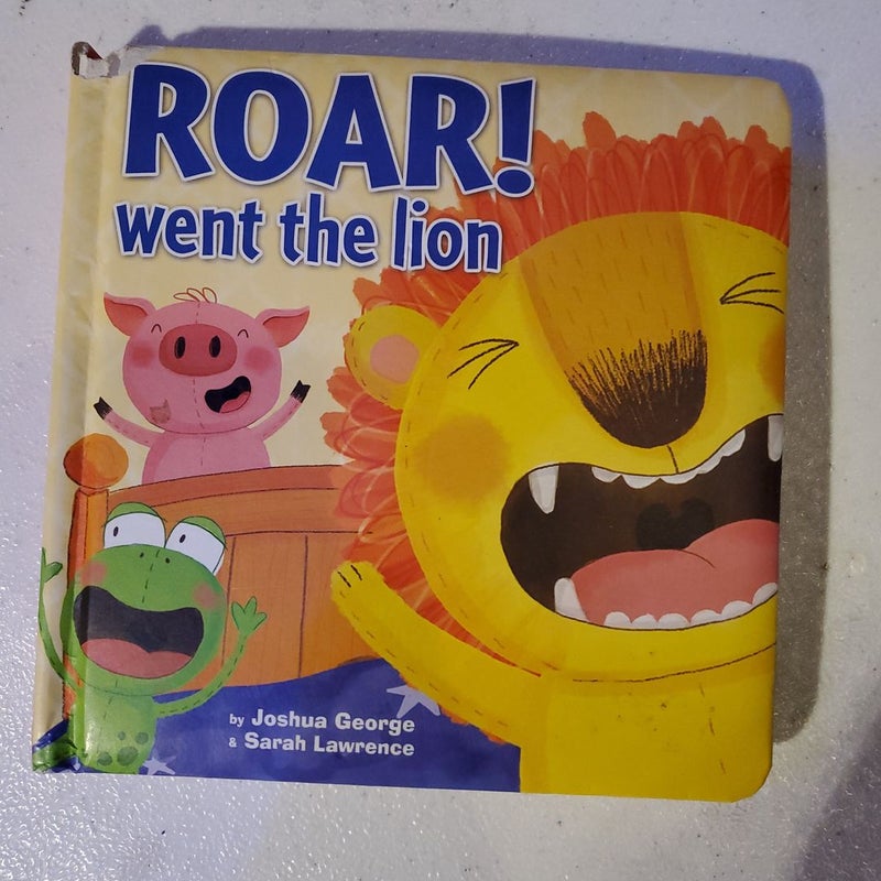 Roar! Went the Lion