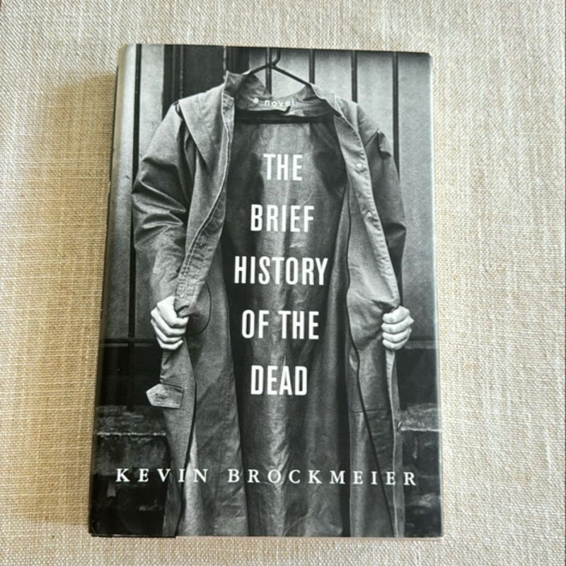 The Brief History of the Dead