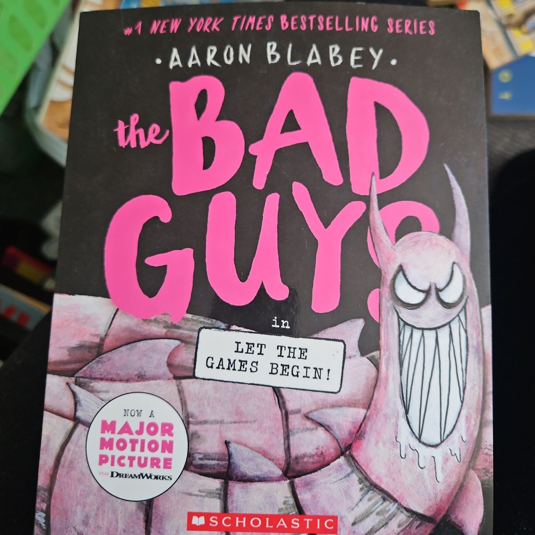 The Bad Guys in Let the Games Begin! (the Bad Guys #17)