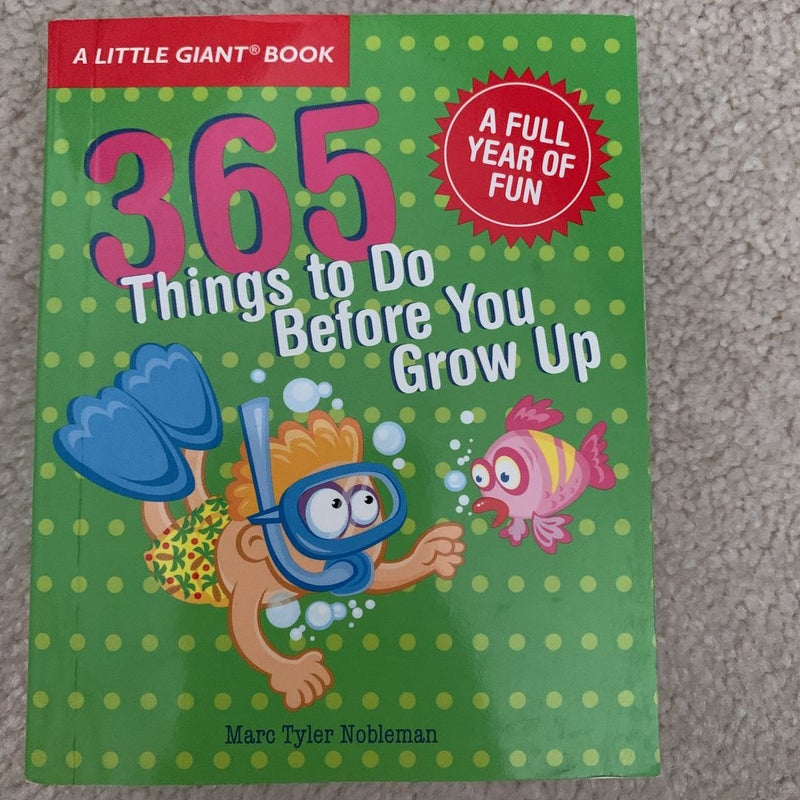 365 Things to Do Before You Grow Up