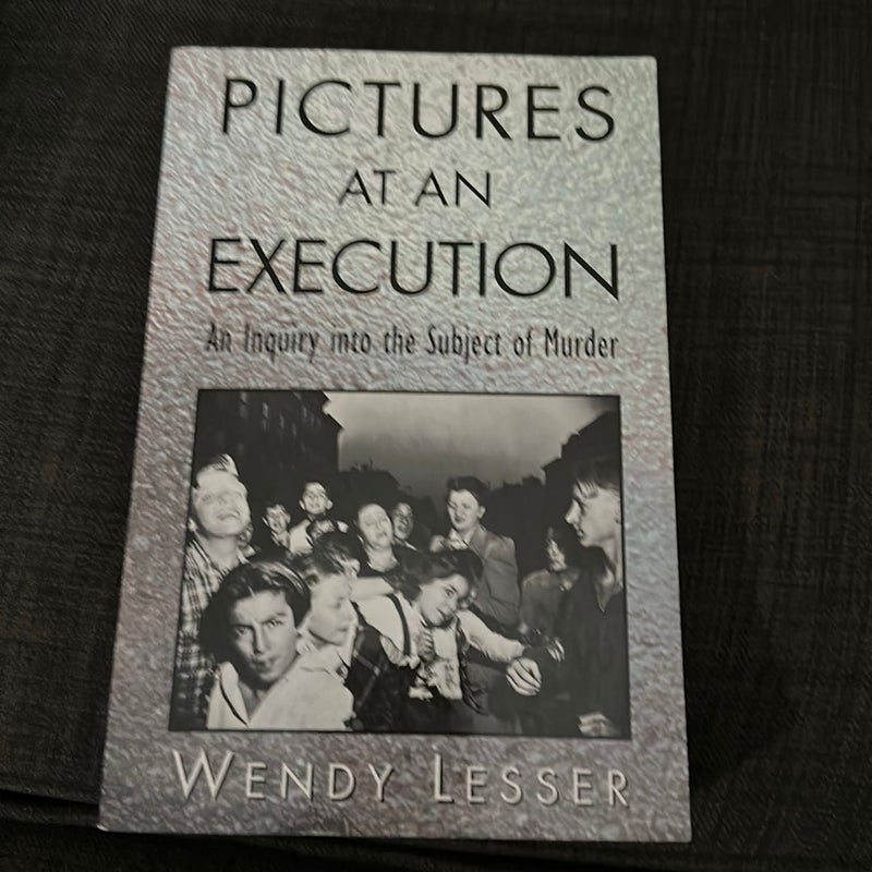 Pictures at an Execution