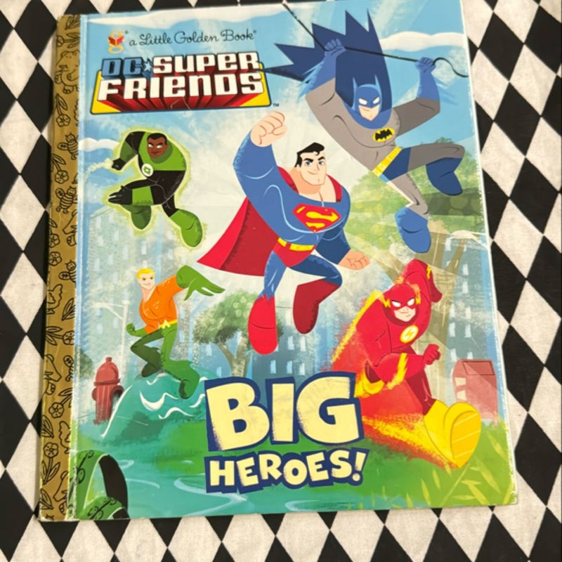 Big Heroes! (DC Super Friends)