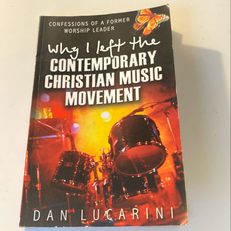 Why I Left the Contemporary Christian Music Movement