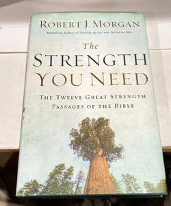 The Strength You Need