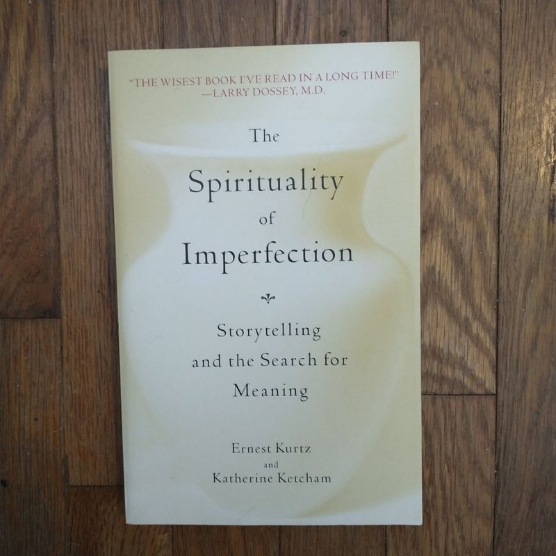 The Spirituality of Imperfection