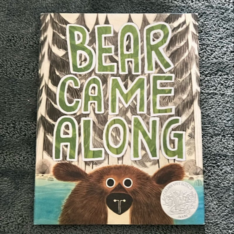 Bear Came along (Caldecott Honor Book)