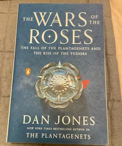 The Wars of the Roses