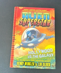 Hollywood vs. the Galaxy (Alien Superstar #3)