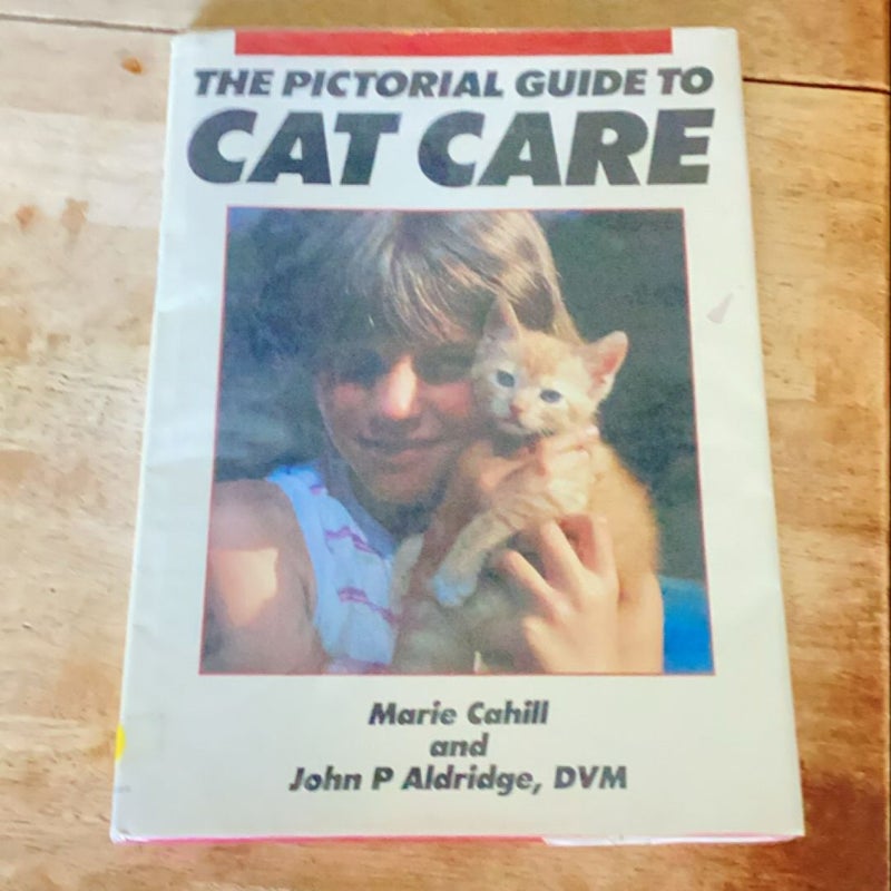 The Pictorial Guide to Cat Care