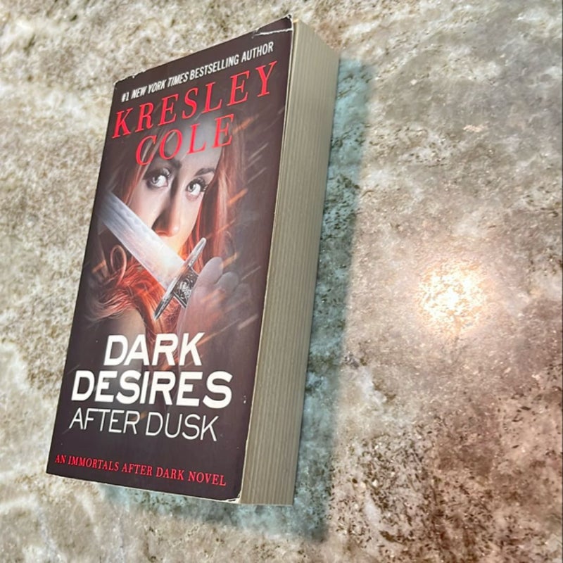 Dark Desires after Dusk