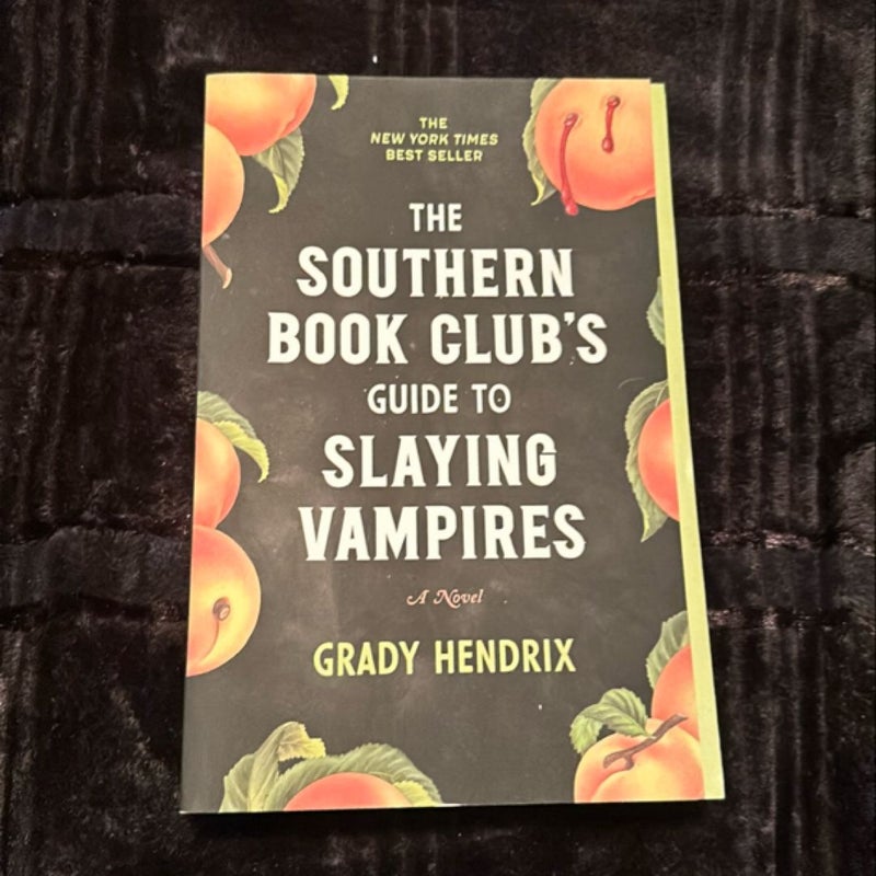 The Southern Book Club's Guide to Slaying Vampires