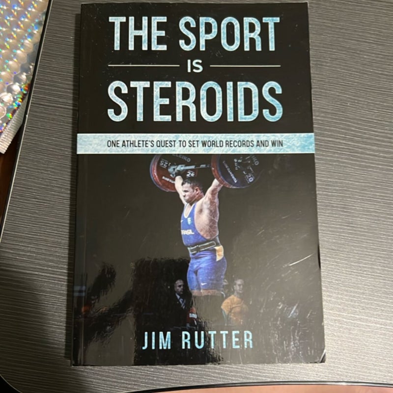 The Sport Is Steroids