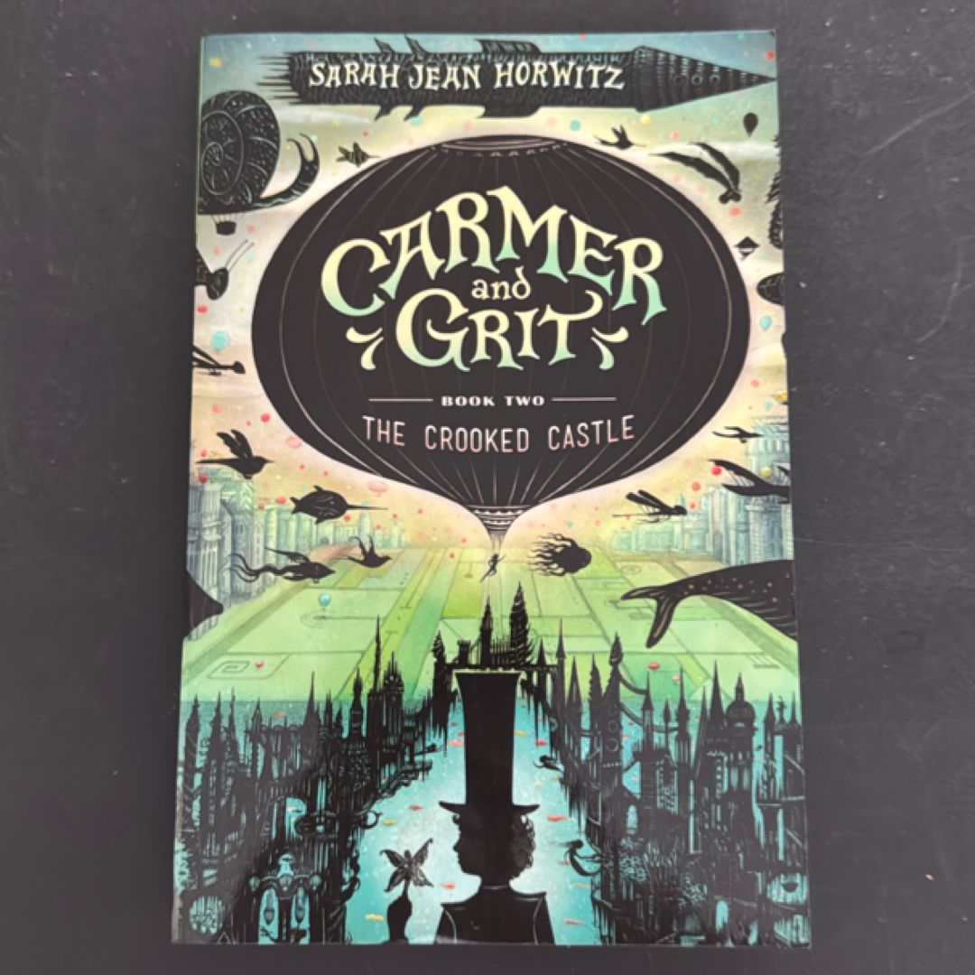 Carmer and Grit, Book Two: the Crooked Castle