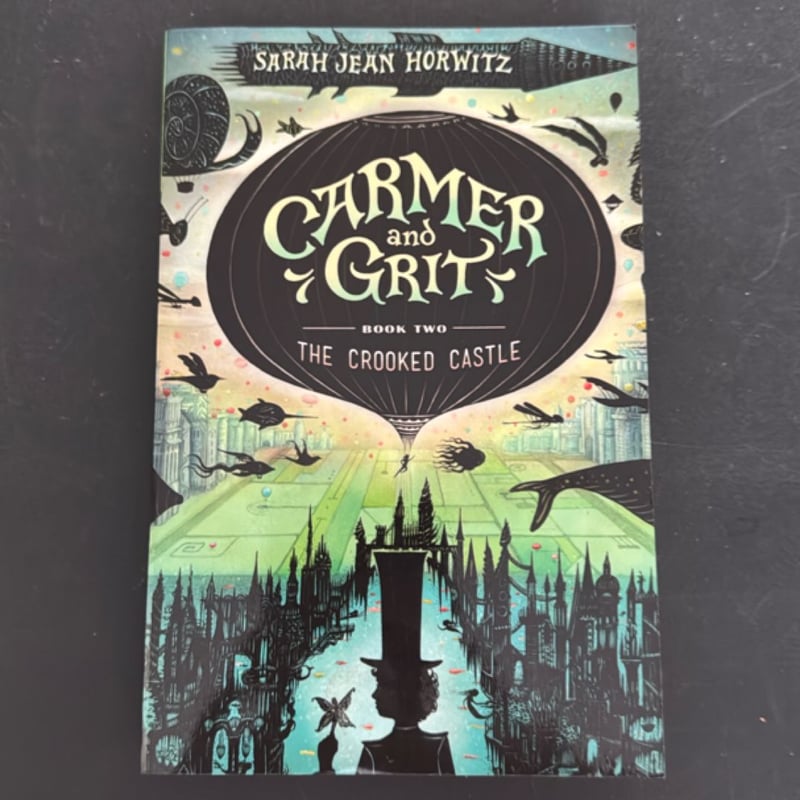 Carmer and Grit, Book Two: the Crooked Castle