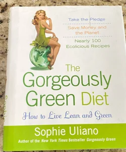 The Gorgeously Green Diet