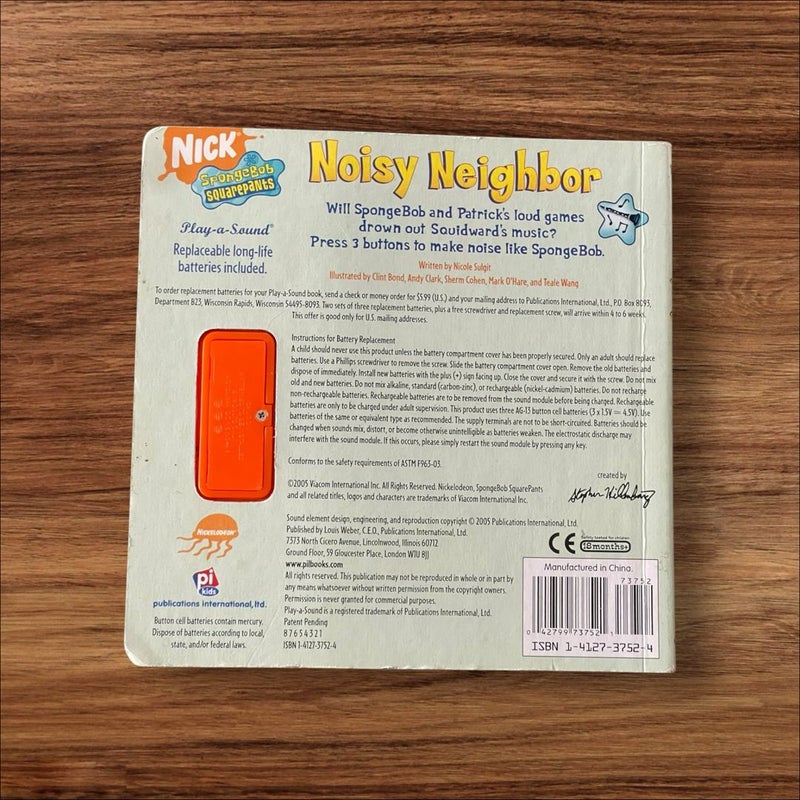 SpongeBob SquarePants Noisy Neighbor Play-a-Sound Book (2005)