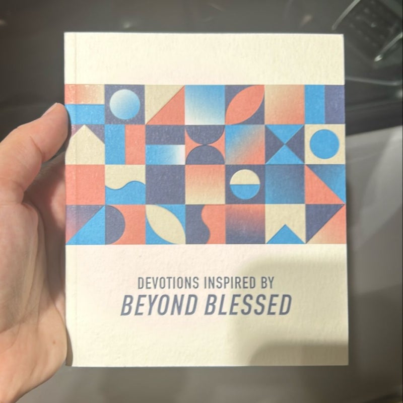 Beyond Blessed Devotional