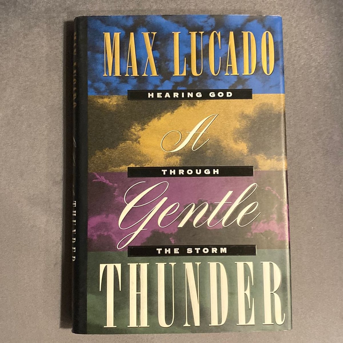 A Gentle Thunder by Max Lucado, Hardcover | Pangobooks