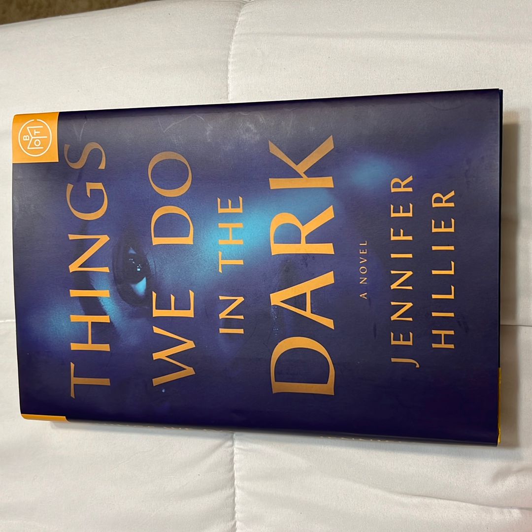 Things We Do in the Dark