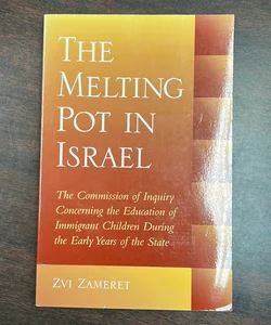 The Melting Pot in Israel