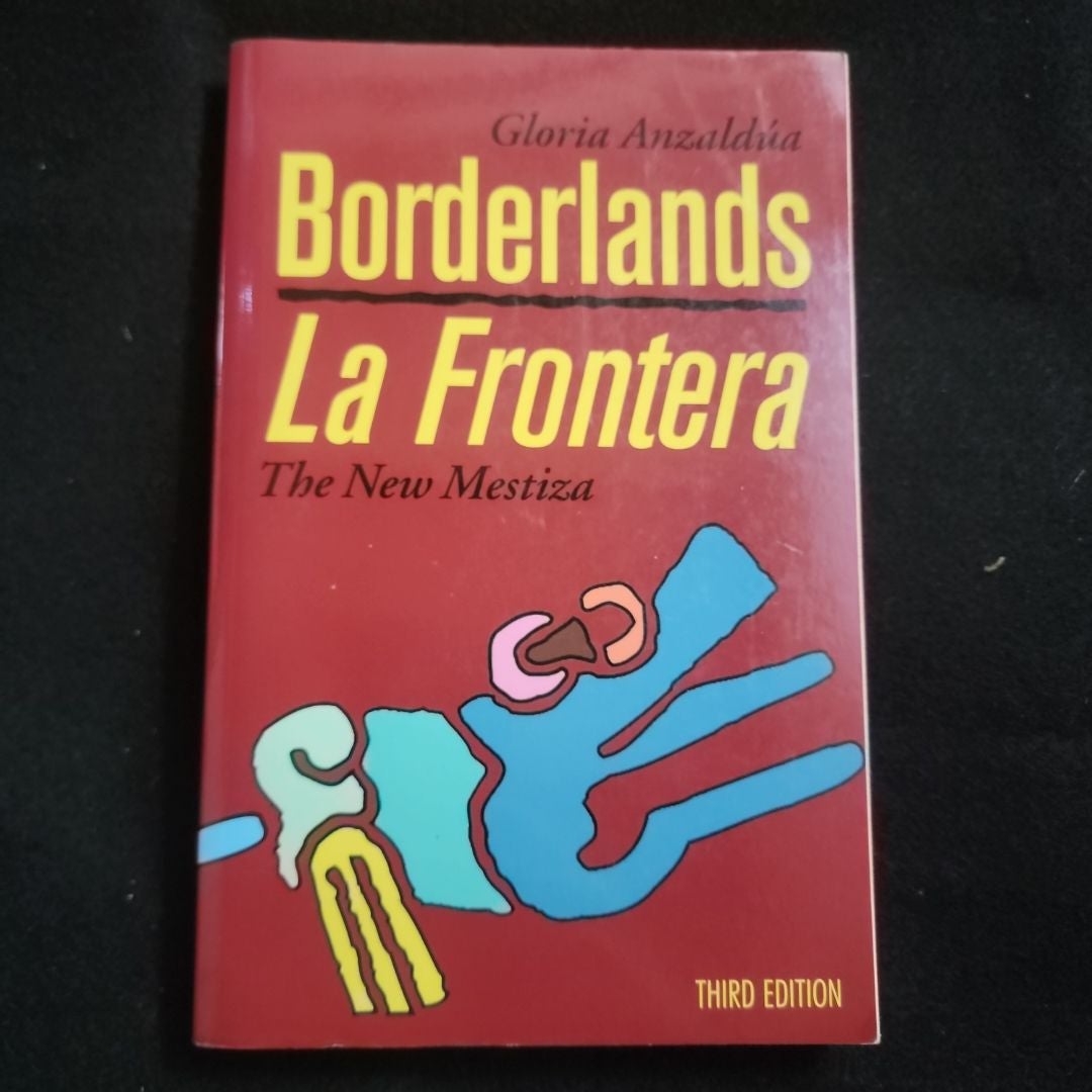 Borderlands/la Frontera, Third Edition