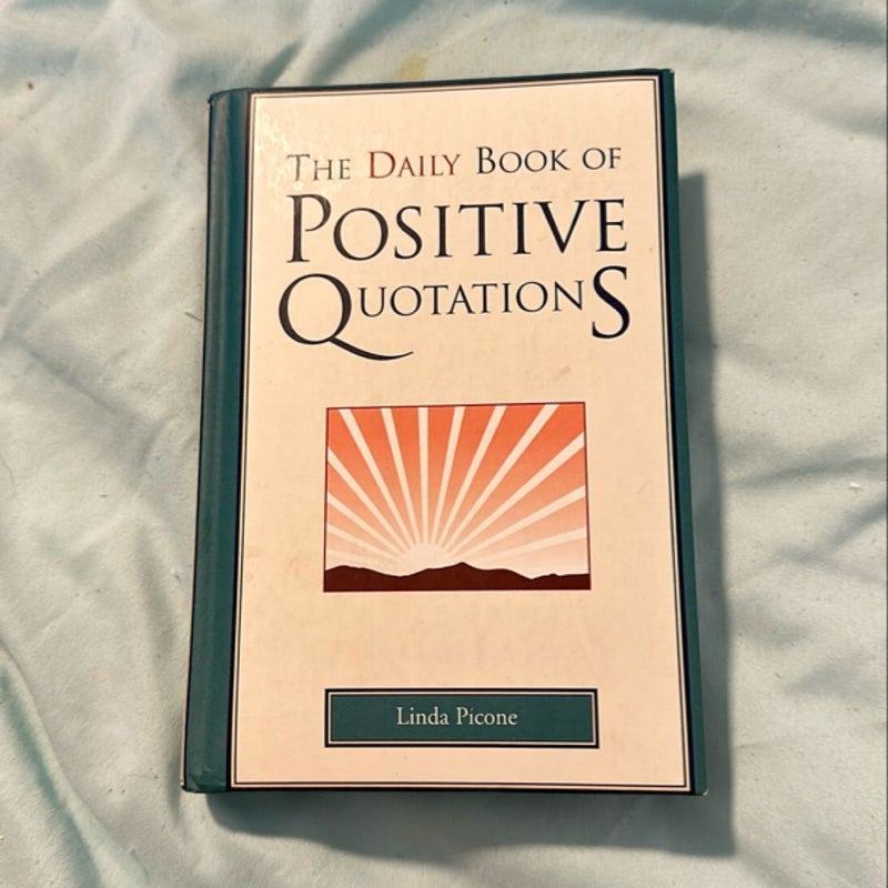 The Daily Book of Positive Quotations